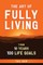 The Art of Fully Living