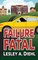 Failure Is Fatal