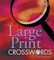 Large Print Crosswords #4