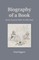 Biography of a Book