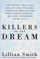 Killers of the Dream