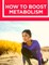 How to Boost Your Metabolism