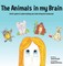The Animals in my Brain