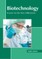 Biotechnology: Science for the New Millennium