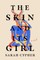 The Skin and Its Girl