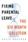 Fixing Parental Leave