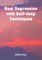 Beat Depression with Self Help Techniques