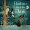 Beatrice Likes the Dark