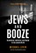 Jews and Booze