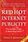 Red Hot Internet Publicity