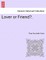 Lover or Friend?.