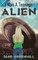 I Was A Teenage ALIEN