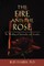The Fire and the Rose