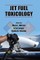 Jet Fuel Toxicology