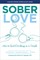 Sober Love