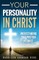 Your Personality In Christ