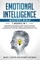 Emotional Intelligence Mastery Bible 7 Books in 1