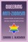 Queering Anti-Zionism