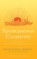 Spontaneous Creativity: Meditations for Manifesting Your Positive Qualities