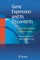 Gene Expression and Its Discontents