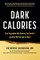 Dark Calories
