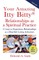 Your Amazing Itty Bitty(R) Relationships As A Spiritual Practice