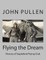 Flying the Dream