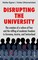 Disrupting the university
