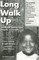 Long Walk Up