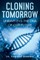 Cloning Tomorrow