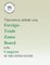 71st Annual Report of the Foreign-Trade Zones Board to the Congress Of The United States