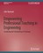 Empowering Professional Teaching in Engineering