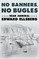 No Banners, No Bugles
