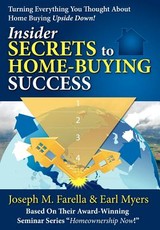 Insider Secrets to Home-Buying Success Insider Secrets to Home-Buying Success