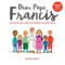 Dear Pope Francis