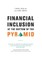 Financial Inclusion at the Bottom of the Pyramid