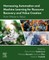 Harnessing Automation and Machine Learning for Resource Recovery and Value Creation