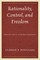 Rationality, Control, and Freedom
