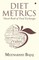 Diet Metrics