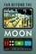 Far Beyond the Moon