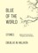 Blue of the World