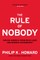 The Rule of Nobody