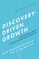 Discovery-Driven Growth