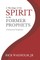 A Theology of the Spirit in the Former Prophets