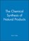 Chemical Synthesis of Natural Products