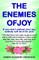 The Enemies of Joy
