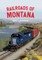Railroads of Montana
