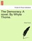 The Democracy. a Novel. by Whyte Thorne.