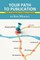Your Path to Publication