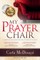 My Prayer Chair